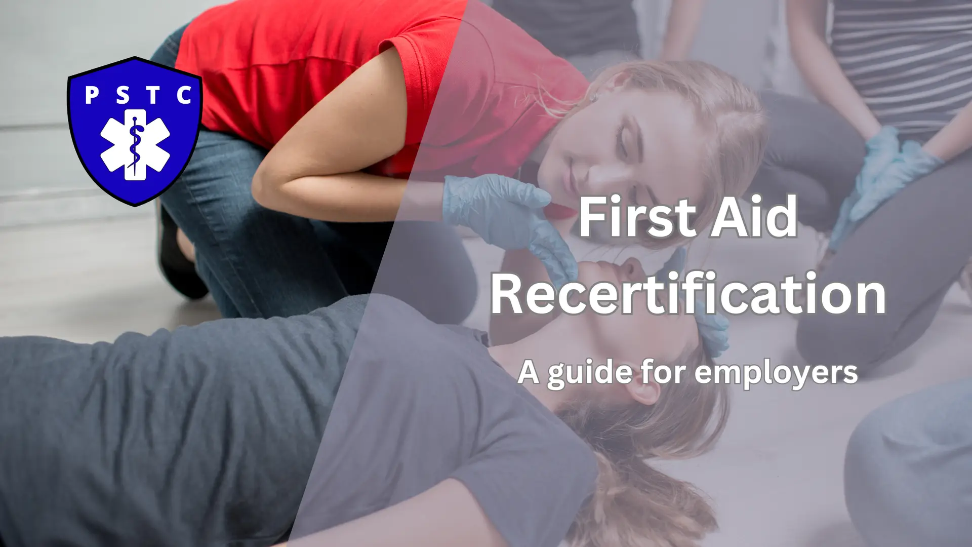 Why First Aid Recertification Isn’t Optional